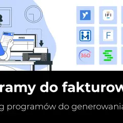 Najlepsze programy do faktur - unikaj błędów i oszczędzaj czas