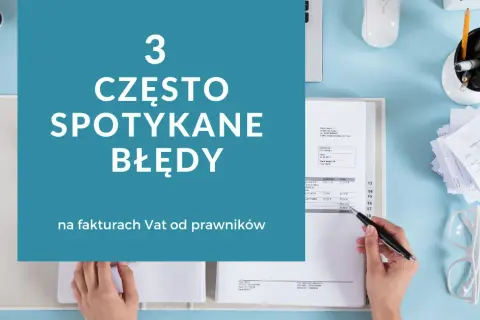 Jak wystawić fakturę za usługę i uniknąć najczęstszych błędów