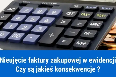 Czy można nie księgować faktury kosztowej? Sprawdź, co musisz wiedzieć