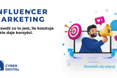 Influencer marketing co to? Zrozum, jak działa i jakie ma korzyści