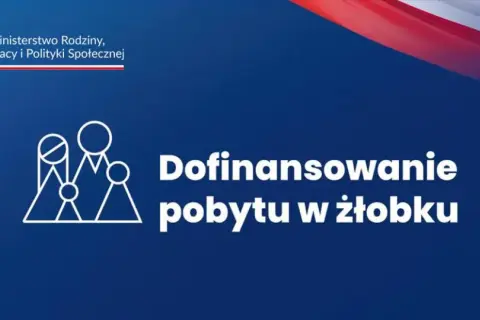 Komu przysługuje dofinansowanie do żłobka? Sprawdź, kto może skorzystać