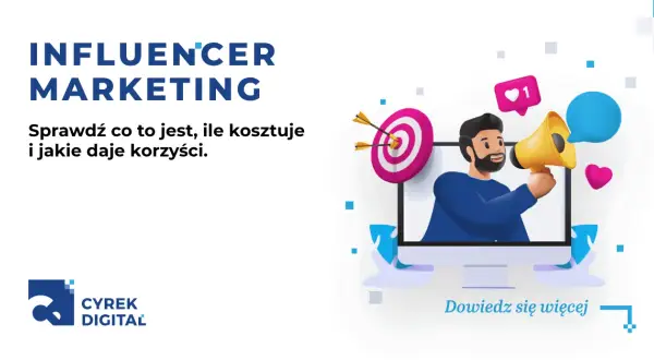 Influencer marketing co to? Zrozum, jak działa i jakie ma korzyści
